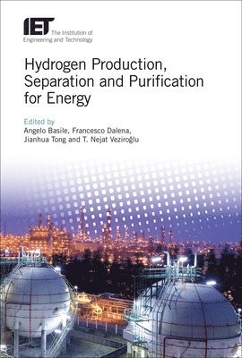 Angelo Basile, Francesco Dalena, Jianhua Tong, T. Nejat Veziroğlu - Hydrogen Production, Separation and Purification for Energy, Inbunden