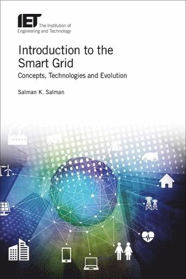 Salman K. Salman, Salman K, Salman, Salman K Salman - Introduction to the Smart Grid, Inbunden