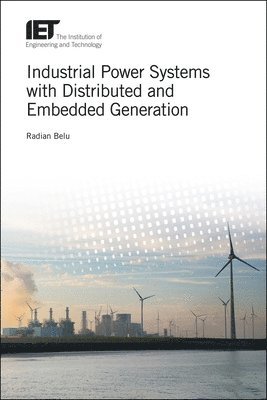 Industrial Power Systems with Distributed and Embedded Generation 1