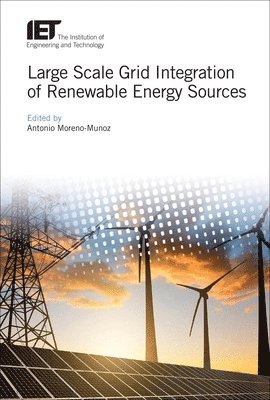 Large Scale Grid Integration of Renewable Energy Sources 1