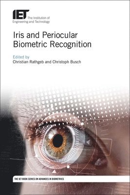 Christian, Rathgeb, Christian Rathgeb, Christoph Busch - Iris and Periocular Biometric Recognition, Inbunden