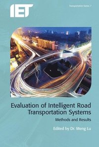 bokomslag Evaluation of Intelligent Road Transport Systems