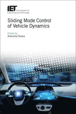 Antonella, Ferrara, Antonella Ferrara - Sliding Mode Control of Vehicle Dynamics, Inbunden