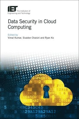 Vimal, Kumar, Vimal Kumar, Ryan Ko, Sivadon Chaisiri - Data Security in Cloud Computing, Inbunden