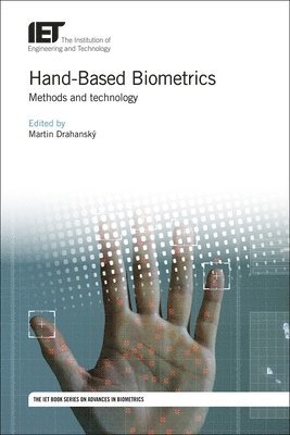 Martin Drahanský - Hand-Based Biometrics, Inbunden