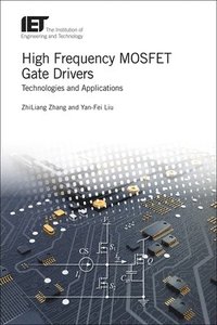 bokomslag High Frequency MOSFET Gate Drivers