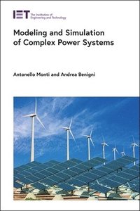 bokomslag Modeling and Simulation of Complex Power Systems