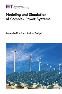 bokomslag Modeling and Simulation of Complex Power Systems