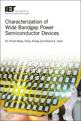 Characterization of Wide Bandgap Power Semiconductor Devices 1