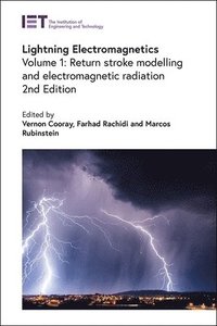 bokomslag Lightning Electromagnetics: Volume 1