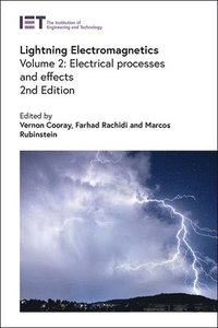 bokomslag Lightning Electromagnetics: Volume 2