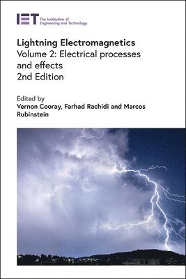 Lightning Electromagnetics: Volume 2 1