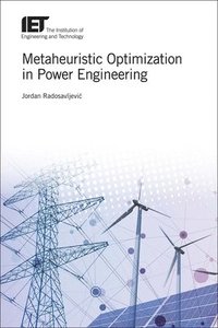bokomslag Metaheuristic Optimization in Power Engineering