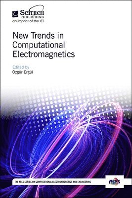 New Trends in Computational Electromagnetics