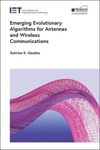 bokomslag Emerging Evolutionary Algorithms for Antennas and Wireless Communications