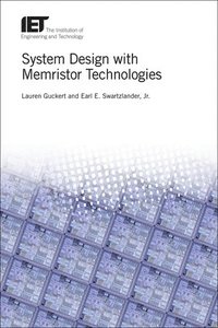 bokomslag System Design with Memristor Technologies