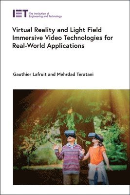 Virtual Reality and Light Field Immersive Video Technologies for Real-World Applications 1