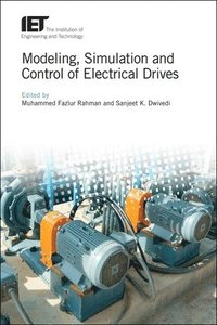 bokomslag Modeling, Simulation and Control of Electrical Drives