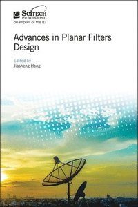 bokomslag Advances in Planar Filters Design