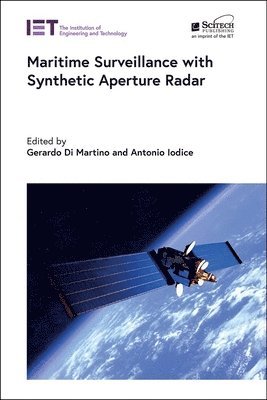 Gerardo, Di Martino, Gerardo Di Martino, Antonio Iodice - Maritime Surveillance with Synthetic Aperture Radar, Inbunden