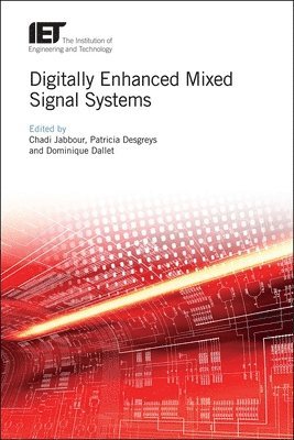 Digitally Enhanced Mixed Signal Systems 1