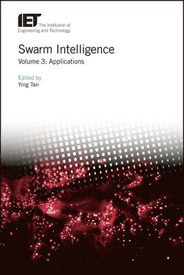 Ying Tan, China) Tan, Ying (Professor, Peking University, Computational Intelligence Laboratory - Swarm Intelligence, Inbunden