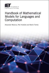 bokomslag Handbook of Mathematical Models for Languages and Computation