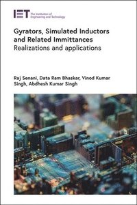 bokomslag Gyrators, Simulated Inductors and Related Immittances