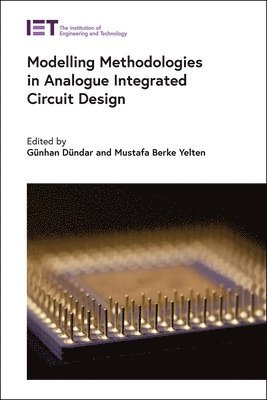 Modelling Methodologies in Analogue Integrated Circuit Design 1