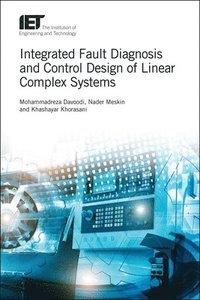 bokomslag Integrated Fault Diagnosis and Control Design of Linear Complex Systems
