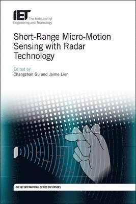 bokomslag Short-Range Micro-Motion Sensing with Radar Technology