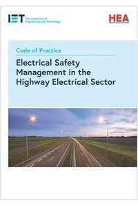 bokomslag Code of Practice for Electrical Safety Management in the Highway Electrical Sector