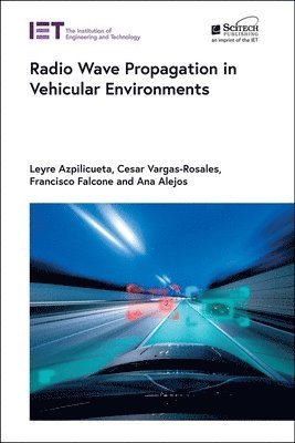 bokomslag Radio Wave Propagation in Vehicular Environments