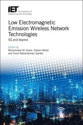 Low Electromagnetic Emission Wireless Network Technologies 1