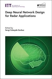 bokomslag Deep Neural Network Design for Radar Applications