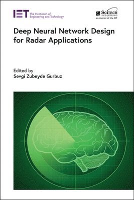 Deep Neural Network Design for Radar Applications 1