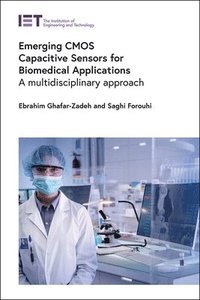 bokomslag Emerging CMOS Capacitive Sensors for Biomedical Applications