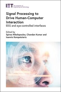 bokomslag Signal Processing to Drive Human-Computer Interaction