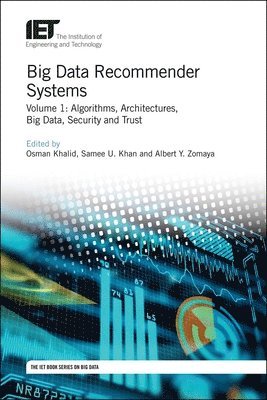 Big Data Recommender Systems: Volume 1 1