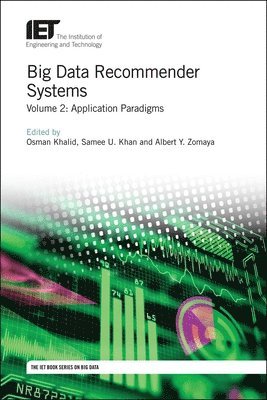 Big Data Recommender Systems: Volume 2 1