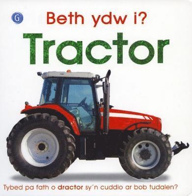 Beth Ydw I? Tractor 1