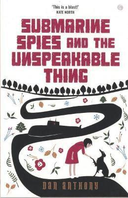 Submarine Spies and the Unspeakable Thing 1