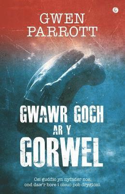 Gwawr Goch ar y Gorwel 1