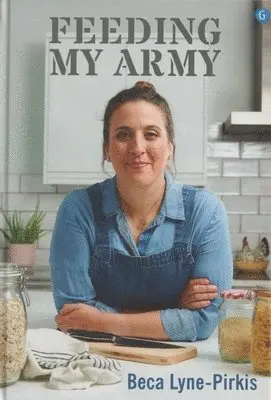 Beca Lyne-Pirkis - Feeding My Army, Inbunden. Tillgänglighet: Lägg i varukorg