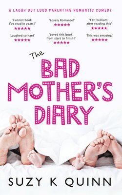 The Bad Mother's Diary 1