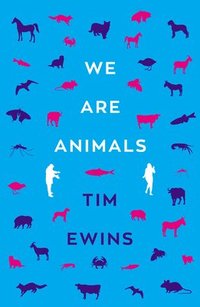 bokomslag We Are Animals
