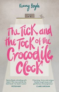 bokomslag The Tick and the Tock of the Crocodile Clock