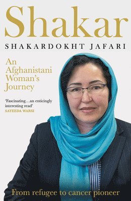 bokomslag Shakar: A Woman's Journey from Afghanistan