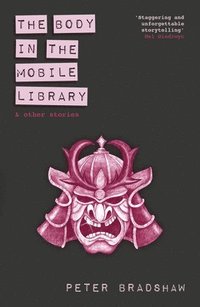 bokomslag The Body in the Mobile Library