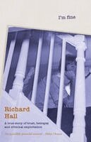 I'm Fine: A True Story of Trust, Betrayal and Criminal Exploitation